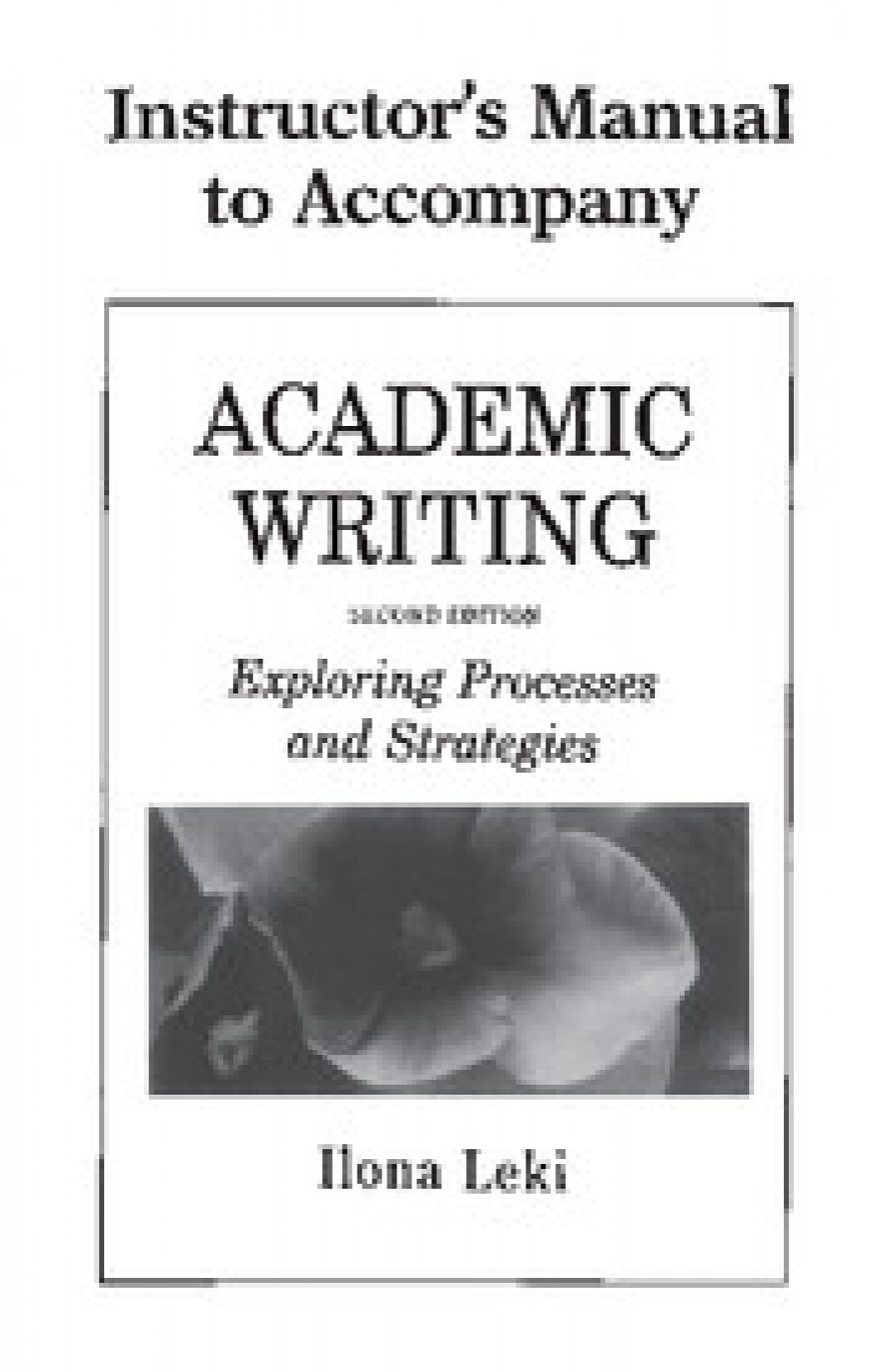Leki Academic Writing Second edition Instructor's Manual 