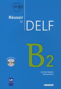 Aurelien B. Reussir Le DELF Niveau B2 Livre + CD 