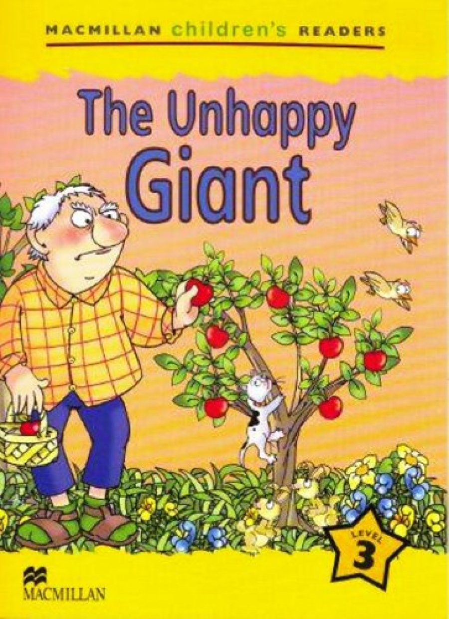 Cheryl Palin Macmillan Children's Readers Level 3 - The Unhappy Giant 