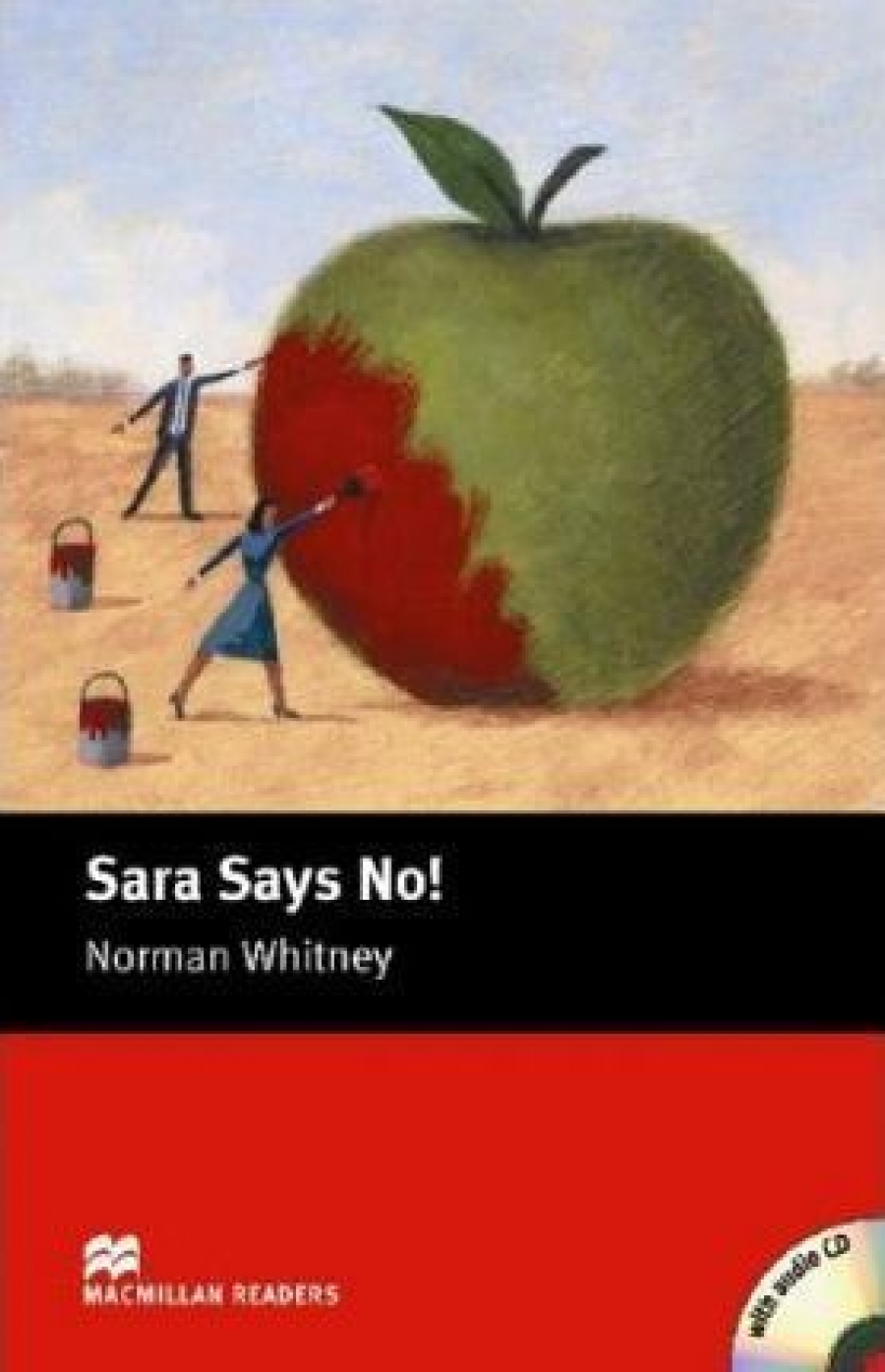 Norman Whitney Sara Says No! (with Audio CD) 