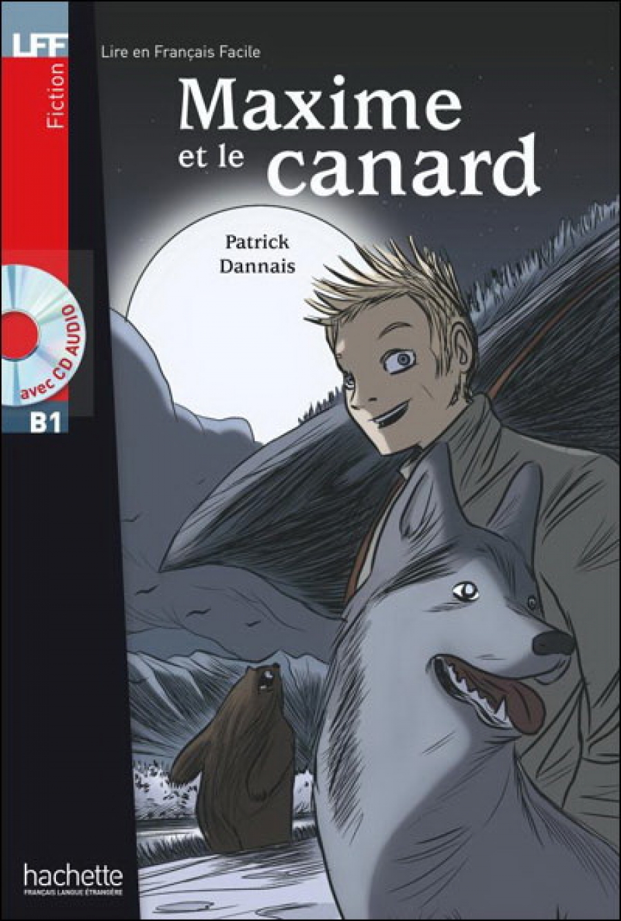 Maxime et le Canard + CD audio (Dannais) 