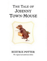 Beatrix P. Tale of Johnny Town-Mouse 