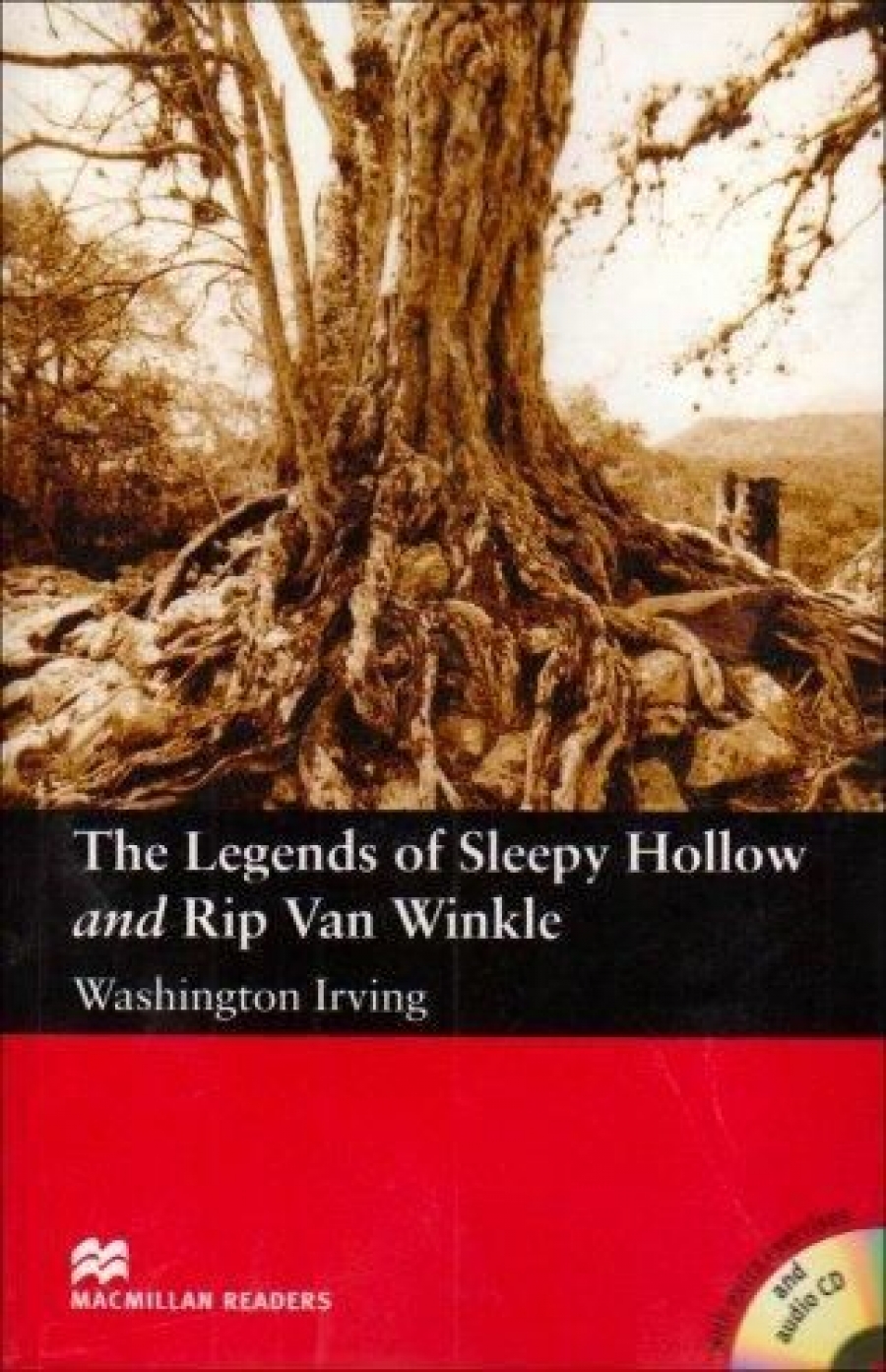 Washington Irving, retold by Anne Collins The Legends of Sleepy Hollow and Rip Van Winkle (with Audio CD) 