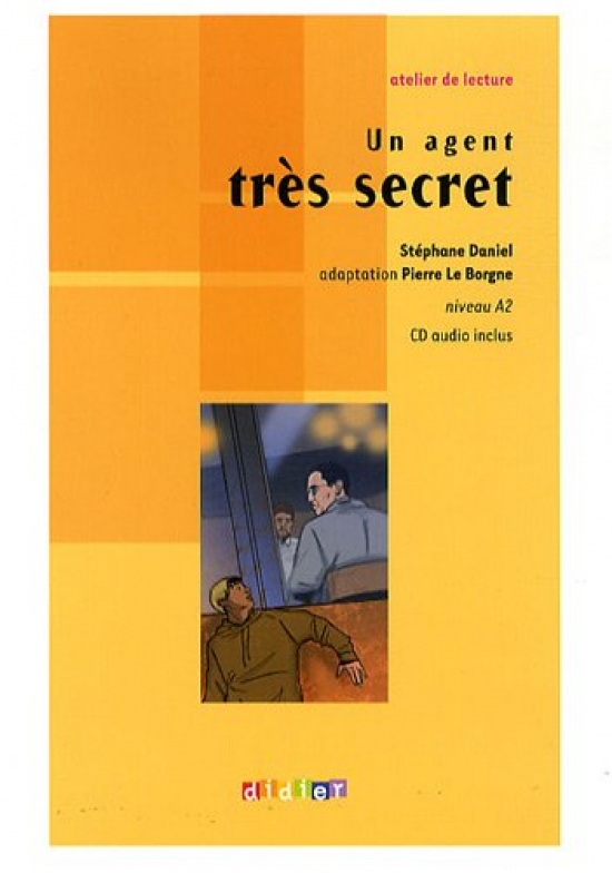 S D. Un Agent Tres Secret Niveau A2 Livre + CD 