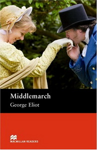 George Eliot, retold by Margaret Tarner Middlemarch 