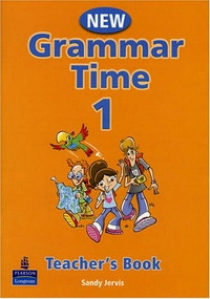 Sandy Jervis and Maria Carling New Grammar Time 1 Teacher's Book 