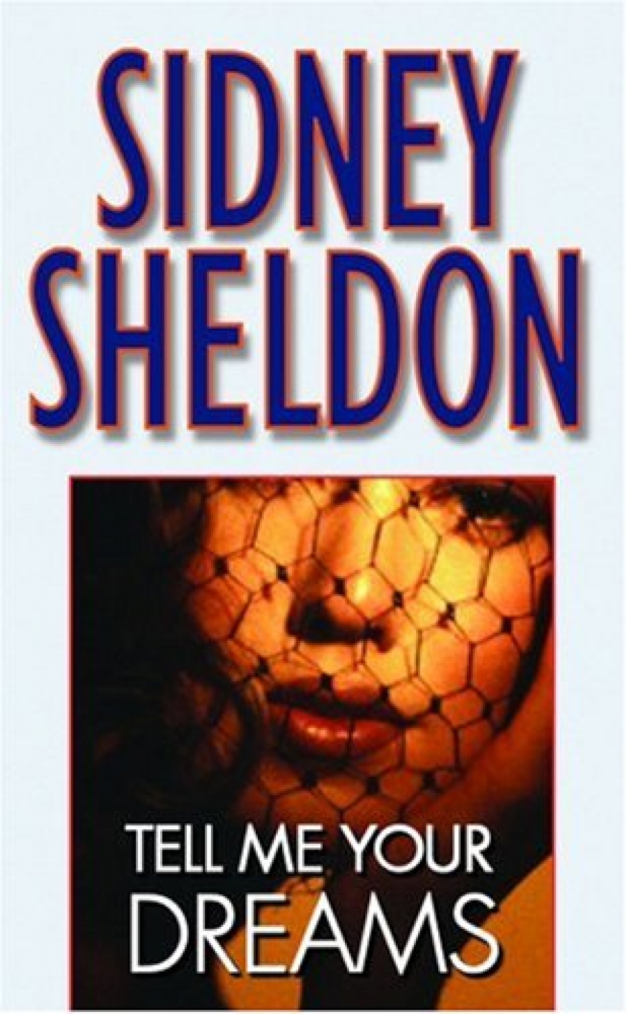 Sheldon Sidney Sheldon Tell me your dreams 