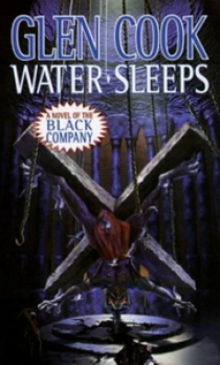 Glen C. Water Sleeps (Chronicles of the Black Company 8) 