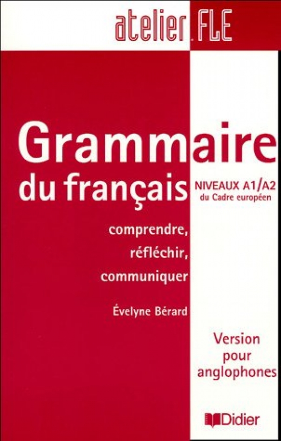 Grammaire du français niveau A1/A2 version pour anglophones 