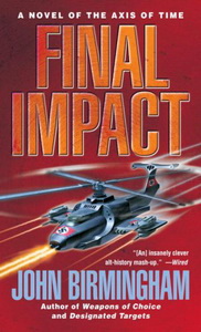 John B. Final Impact (Axis of Time, Book 3) 