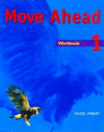 Deirdre H. Move Ahead Elementary Level Workbook 