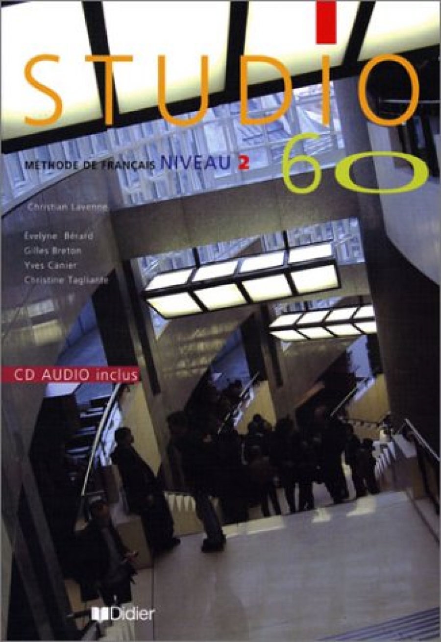 Gilles B. Studio 60 Niveau 2 Livre De L'Eleve + CD Audio 