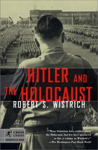 Robert S.W. Hitler and Holocaust 