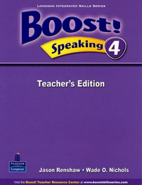 Jason Renshaw Boost! Speaking 4. Teacher's Edition 