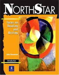 Northstar Focus on Reading and Writing Introductory Students Book 