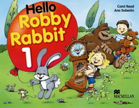 Carol Read, Ana Soberon Hello Robby Rabbit 1 Pupil's Book 