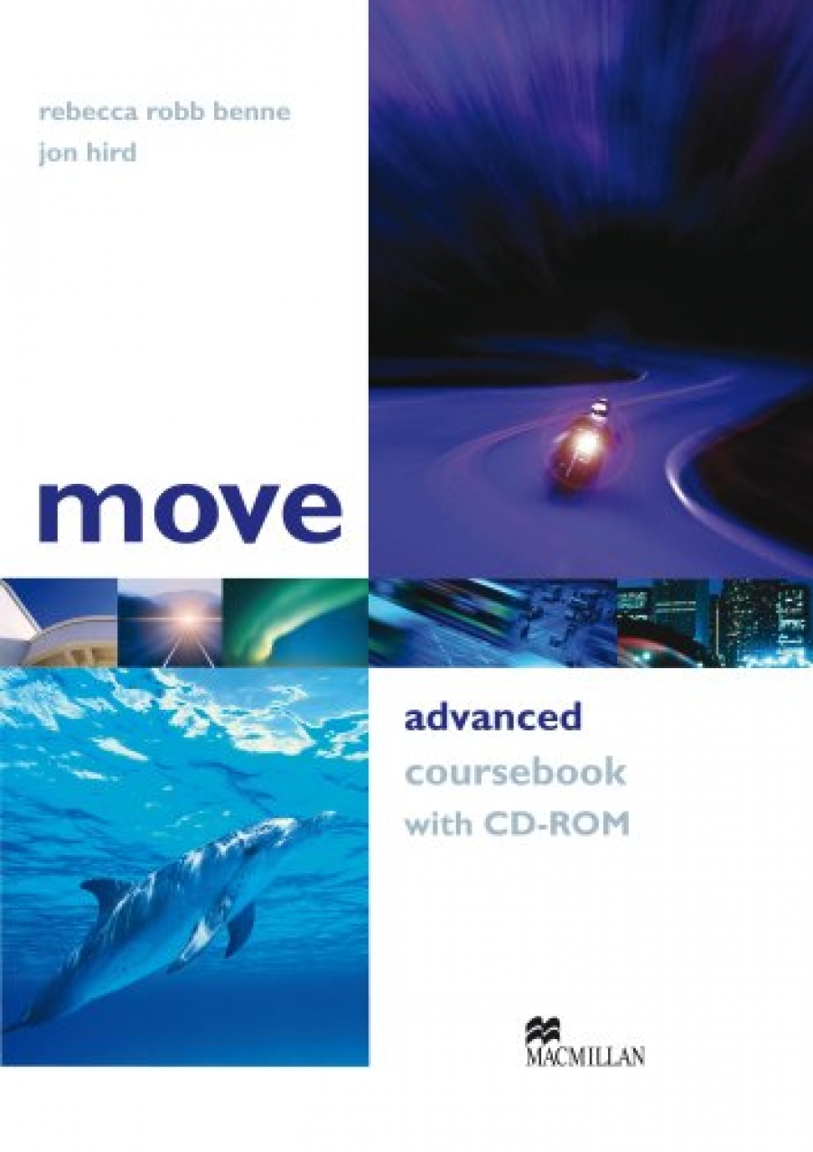 Rebecca Robb Benne Move Advanced: Coursebook with CD-ROM 