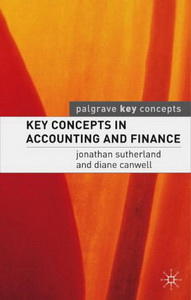 Jonathan S. Key Concepts in Accounting and Finance 