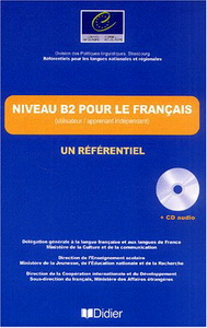 Jean-Claude B. Niveau B2 pour le Français / un référentiel livre + cd audio 
