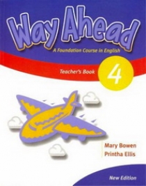Printha Ellis and Mary Bowen New Way Ahead 4 Teacher's Book 