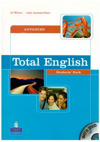 Richard Acklam and Araminta Crace Total English Advanced Student's Book with DVD 