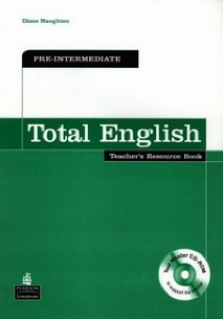 Diane Naughton Total English Pre-Intermediate Teacher's Resource Book with CD-ROM 