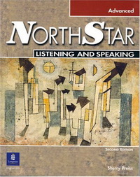 Sherry P. Northstar Second Edition Focus on Listening and Speaking Advanced Book 