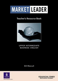William M. Market Leader Upper Intermediate Teachers Resource Book 