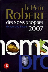Petit Robert Noms Propres, le 2007 