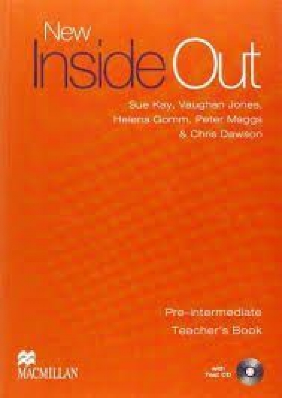 Sue Kay and Vaughan Jones New Inside Out Pre-intermediate Teacher's Book and Test CD 