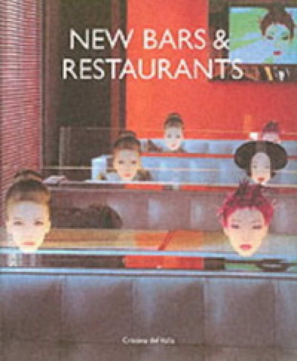 Обложка книги New Bars & Restaurants Обложка книги New Bars & Restaurants
