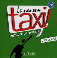 Le Nouveau Taxi Niveau 2 CD audio classe (x2) 