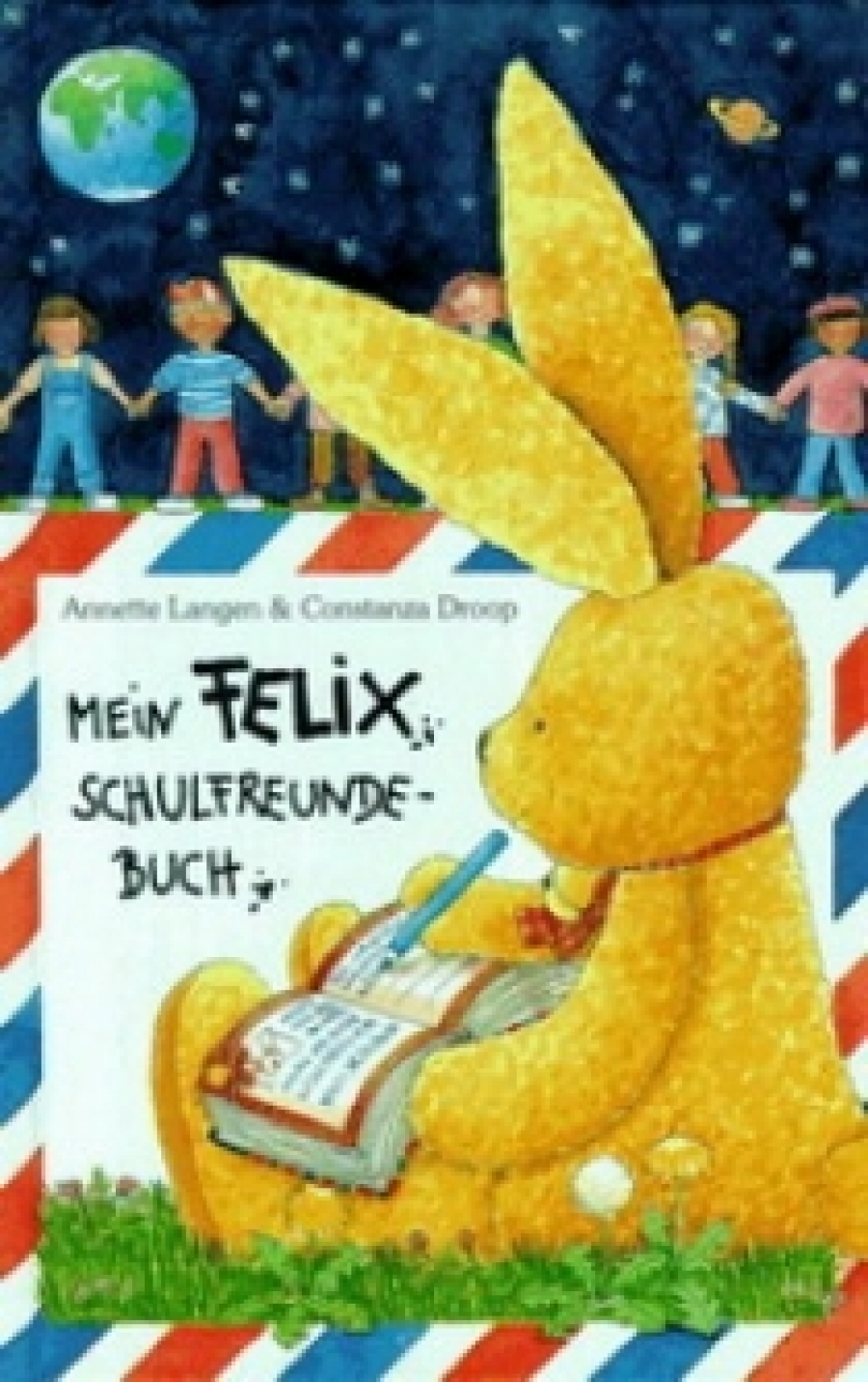 Annette L. Mein Felix Schulfreunde - Buch mit Geburtstagskalender 