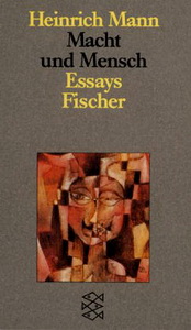 Heinrich M. Macht und Mensch. Essays 
