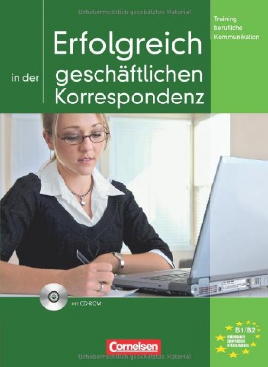 Volker Eismann Erfolgreich in der geschaeftlichen Korrespondenz Kursbuch mit CD-ROM 
