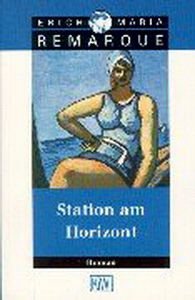 Remarque E.-. Station am Horizont 