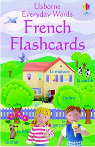 Felicity B. Everyday Words in French (Everyday Words Flashcards) 