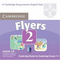 Cambridge Young Learners English Tests (Second Edition) Flyers 2 Audio CD () 