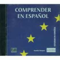 Comprender En Espanol (Proyecto Adieu) - Libro+CD 
