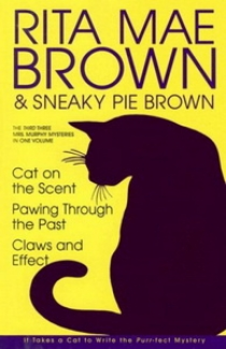 Brown R.M. Rita Mae Brown Omnibus (Cat on the Scent:: Pawing Through the Past:: Claws and Effect) 