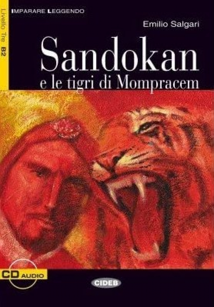 Emilio Salgari Imparare Leggendo B2: Sandokan e le tigri di Mompracem + D 