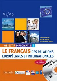 Laurence R. Objectif Diplomatie Niveau 1 Livre de l'eleve + CD audio 