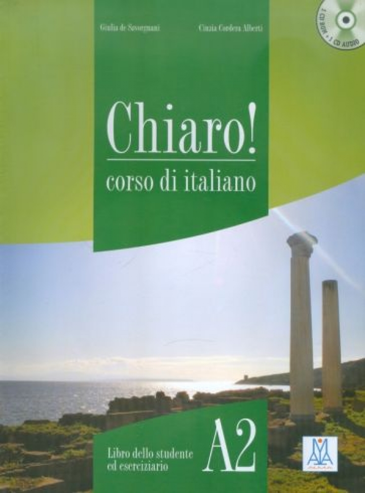 Cinzia Cordera Alberti, Giulia de Savorgnani Chiaro! A2 - Libro + CD audio + CD ROM 