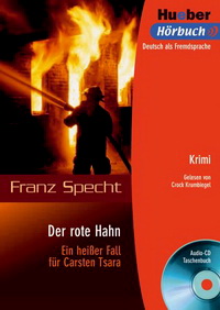 Franz Specht Der rote Hahn - Ein heiser Fall fur Carsten Tsara - Leseheft mit Audio-CD 