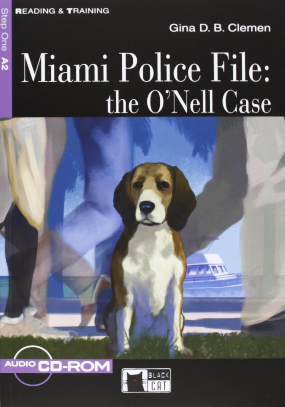 Gina D. B. Clemen Reading & Training Step 1: Miami Police File + CD-ROM 