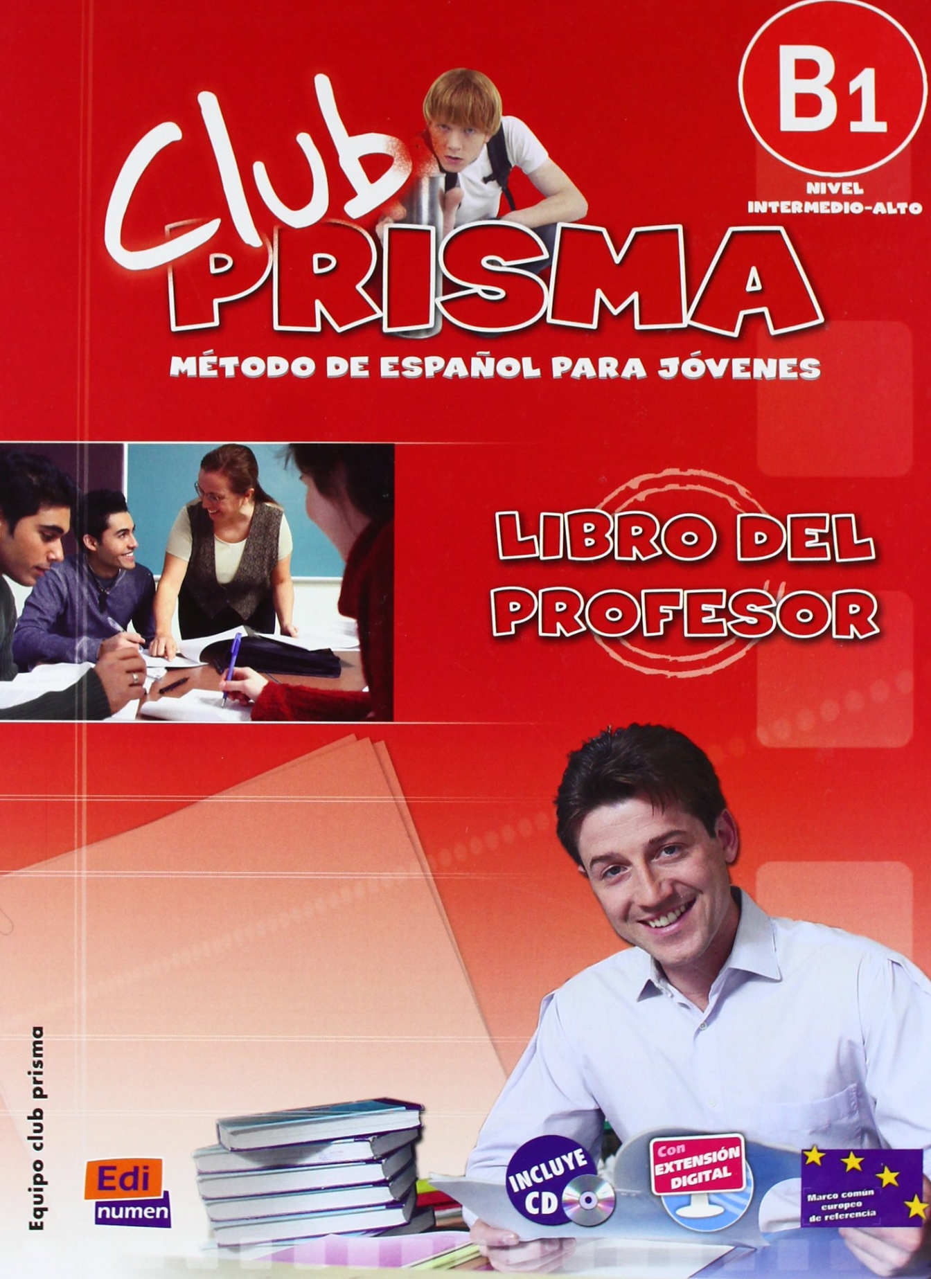  : Maria Jose Gelabert Club Prisma Nivel B1 - Libro del profesor + CD de audiciones 