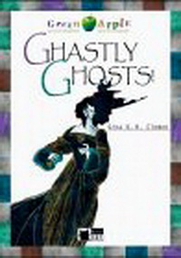Gina D. B. Clemen Green Apple Starter: Ghastly Ghosts with Audio CD 