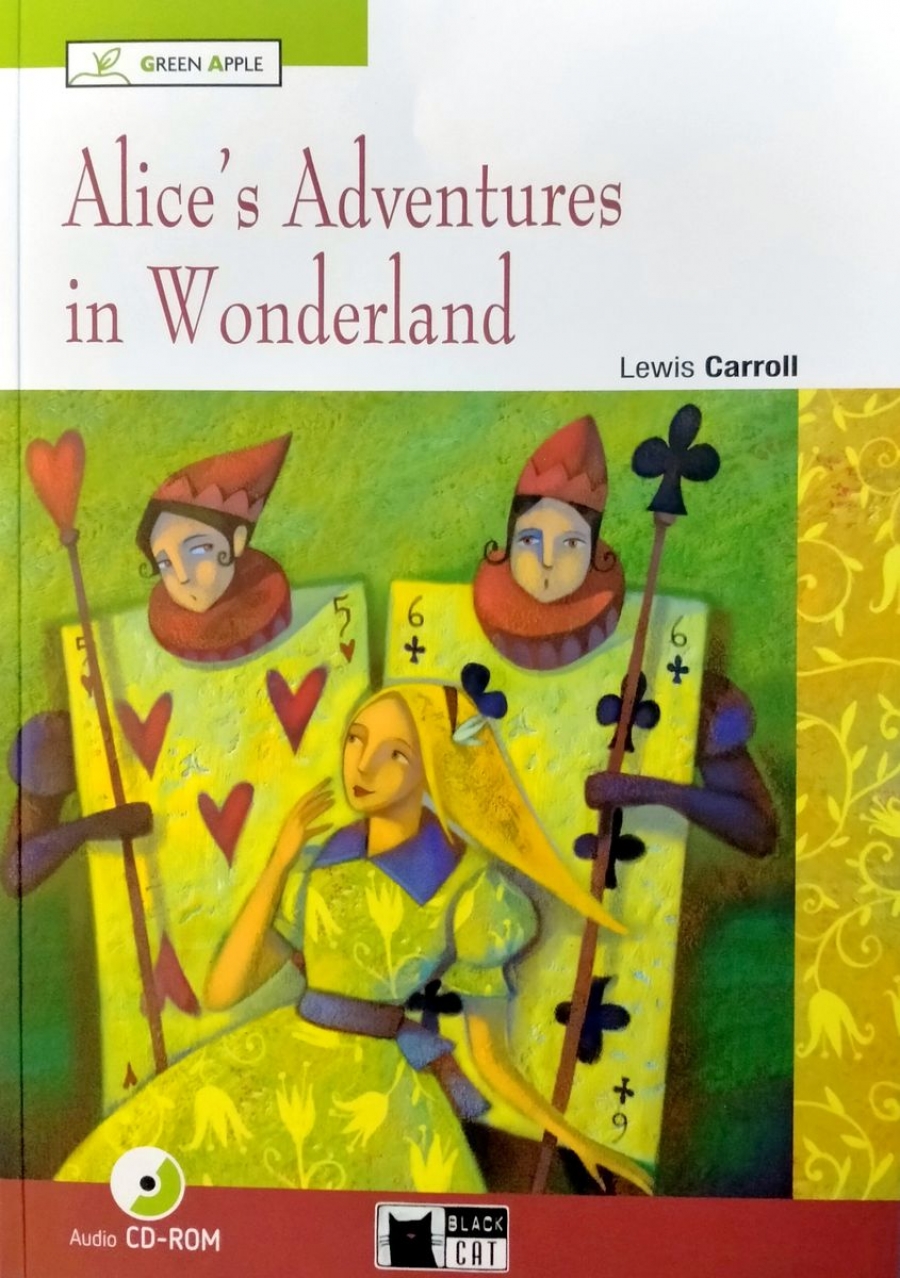 Lewis Carroll Green Apple Starter: Alice's Adventures in Wonderland with Audio CD-ROM 