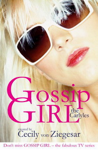 Ziegesar C.V. Gossip Girl: Carlyles 