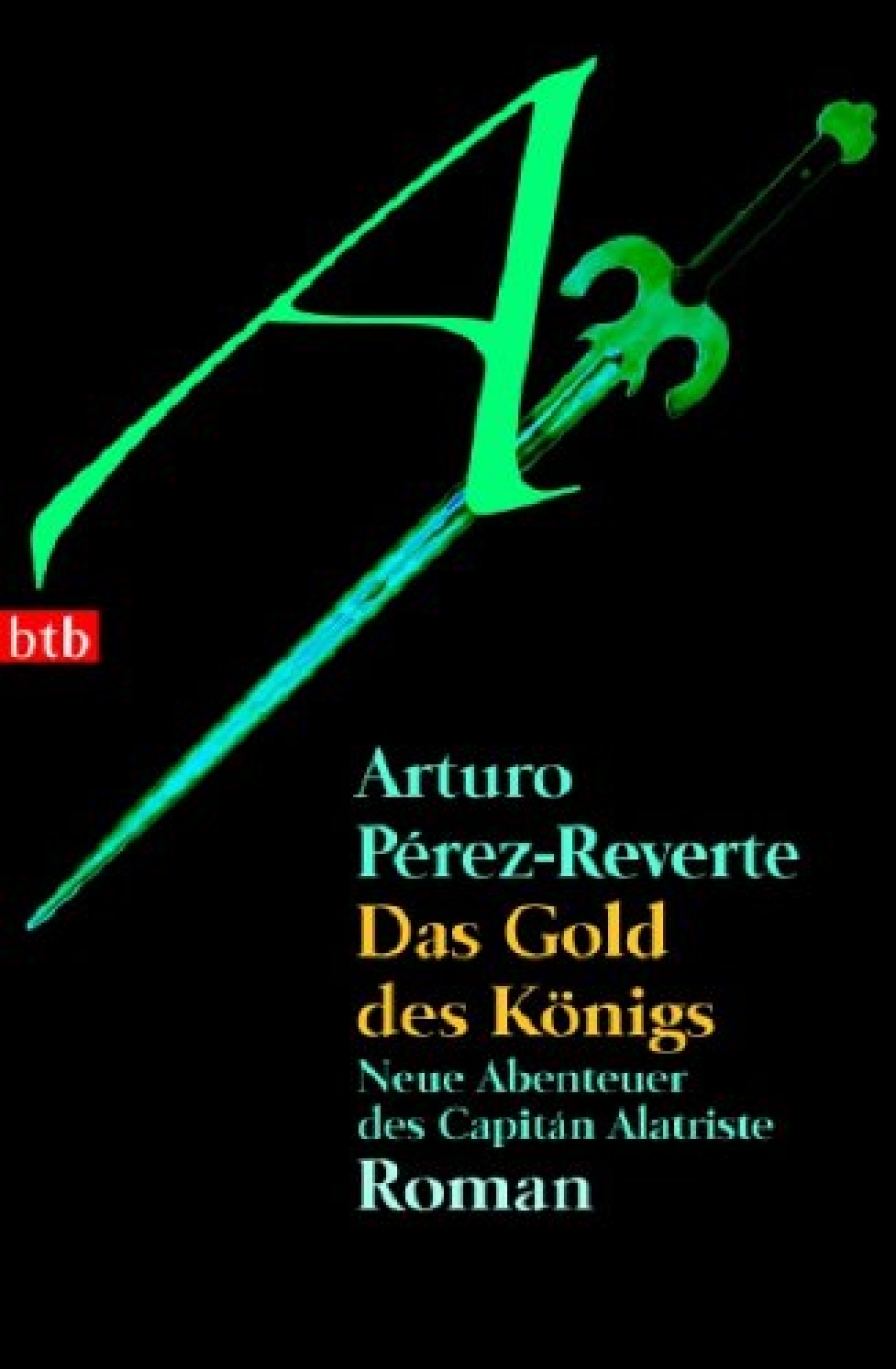 Arturo P. Das Gold des Königs 